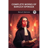 Complete Works of Baruch Spinoza (Grapevine edition)