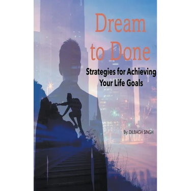 From Dream to Done