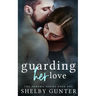 Guarding Her Love