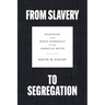 From Slavery to Segregation: Reckoning with White Supremacy in the American South