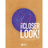 Take a Closer Look: An introduction to microscopes for Young Scientists