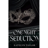 One Night Seduction