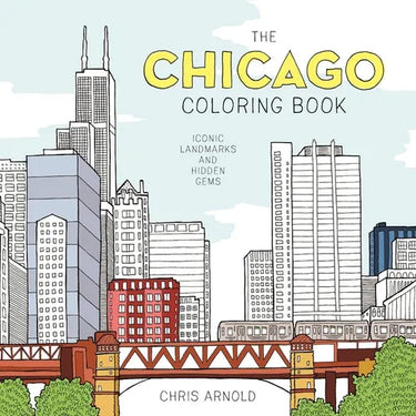 The Chicago Coloring Book: Iconic Landmarks and Hidden Gems (Adult Coloring Book)