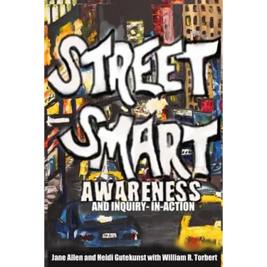 Street Smart Awareness and Inquiry-in-Action