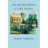 My Blossoming Everything