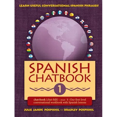 Spanish Chatbook 1: Our first-level conversational workbook with Spanish lessons