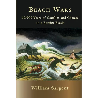 Beach Wars: 10,000 Years on a Barrier Beach