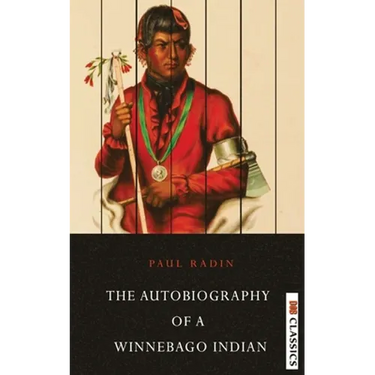 Autobiography of a Winnebago Indian