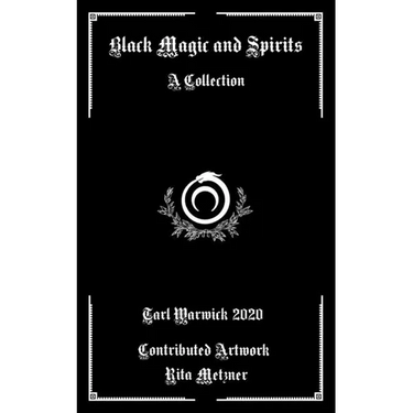 Black Magic and Spirits: A Collection