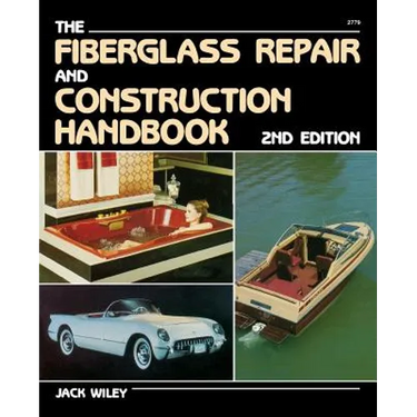 The Fiberglass Repair and Construction Handbook