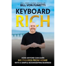 Keyboard Rich: How Anyone Can Earn Six Figures from Home with a Simple Bookkeeping Business