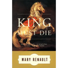 The King Must Die