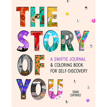 The Story of You: A Swiftie Journal & Coloring Book for Self-Discovery