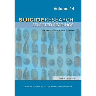 Suicide Research: Selected Readings Volume 15