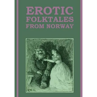 Erotic Folktales from Norway: (Large Type Edition)