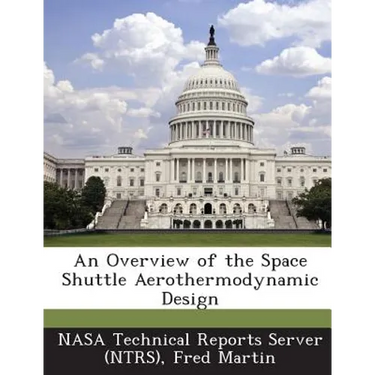 An Overview of the Space Shuttle Aerothermodynamic Design