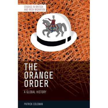 The Orange Order: A Global History