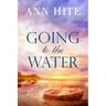 Going to the Water