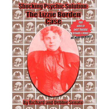 Shocking Psychic Solution: The Lizzie Borden Case