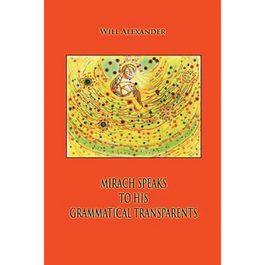 Mirach Speaks To His Grammatical Transparents