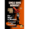 Single Band Workout