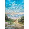 Along a Storied Trail