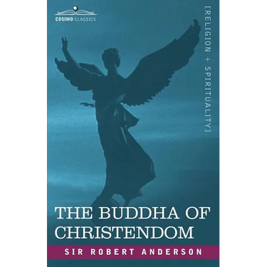 The Buddha of Christendom