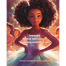 Amani's Ballet Adventure "Dancing with Dreams": Ballet Adventure