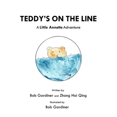 Teddy's on the Line: A Little Annette Adventure