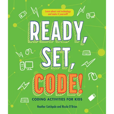 Ready, Set, Code! Coding Activities for Kids