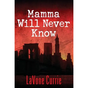 Mamma Will Never Know