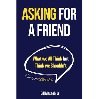 Asking for a Friend: What We All Think but Think We Shouldn't