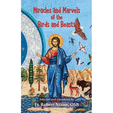Miracles and Marvels of the Birds and Beasts