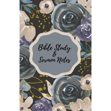 Bible Study & Sermon Notes
