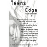 Teens on the Edge...: Troubled Teens Speak Out Plus Author Commentary