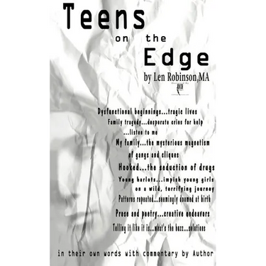 Teens on the Edge...: Troubled Teens Speak Out Plus Author Commentary