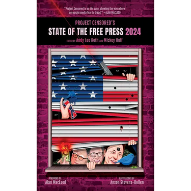 Project Censored's State of the Free Press 2024