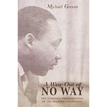 A Way Out of No Way