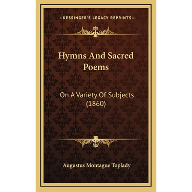 Hymns And Sacred Poems: On A Variety Of Subjects (1860)