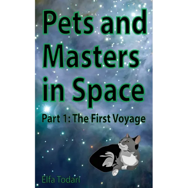 Pets and Masters in Space: Part 1: The First Voyage