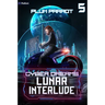 Lunar Interlude: A Dystopian Sci-Fi Adventure