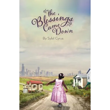 The Blessings Came Down: The Blessings Came Down