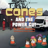 Cones and the Power Cut
