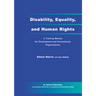 Disability, Equality and Human Rights
