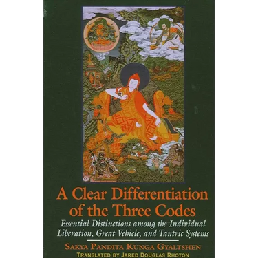 A Clear Differentiation of the Three Codes: Essential Distinctions among the Individual Liberation, Great Vehicle, and Tantric Systems