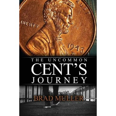 The Uncommon Cent's Journey