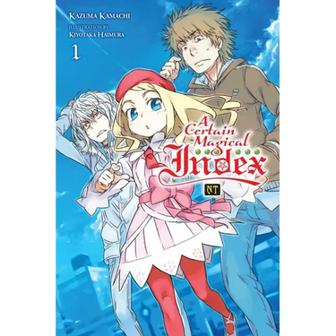 A Certain Magical Index Nt, Vol. 1 (Light Novel)