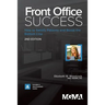 Front Office Success: How to Satisfy Patients and Boost the Bottom Line