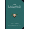 The Encyclopedia Of Occult Sciences