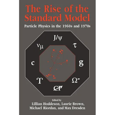 The Rise of the Standard Model: A History of Particle Physics from 1964 to 1979